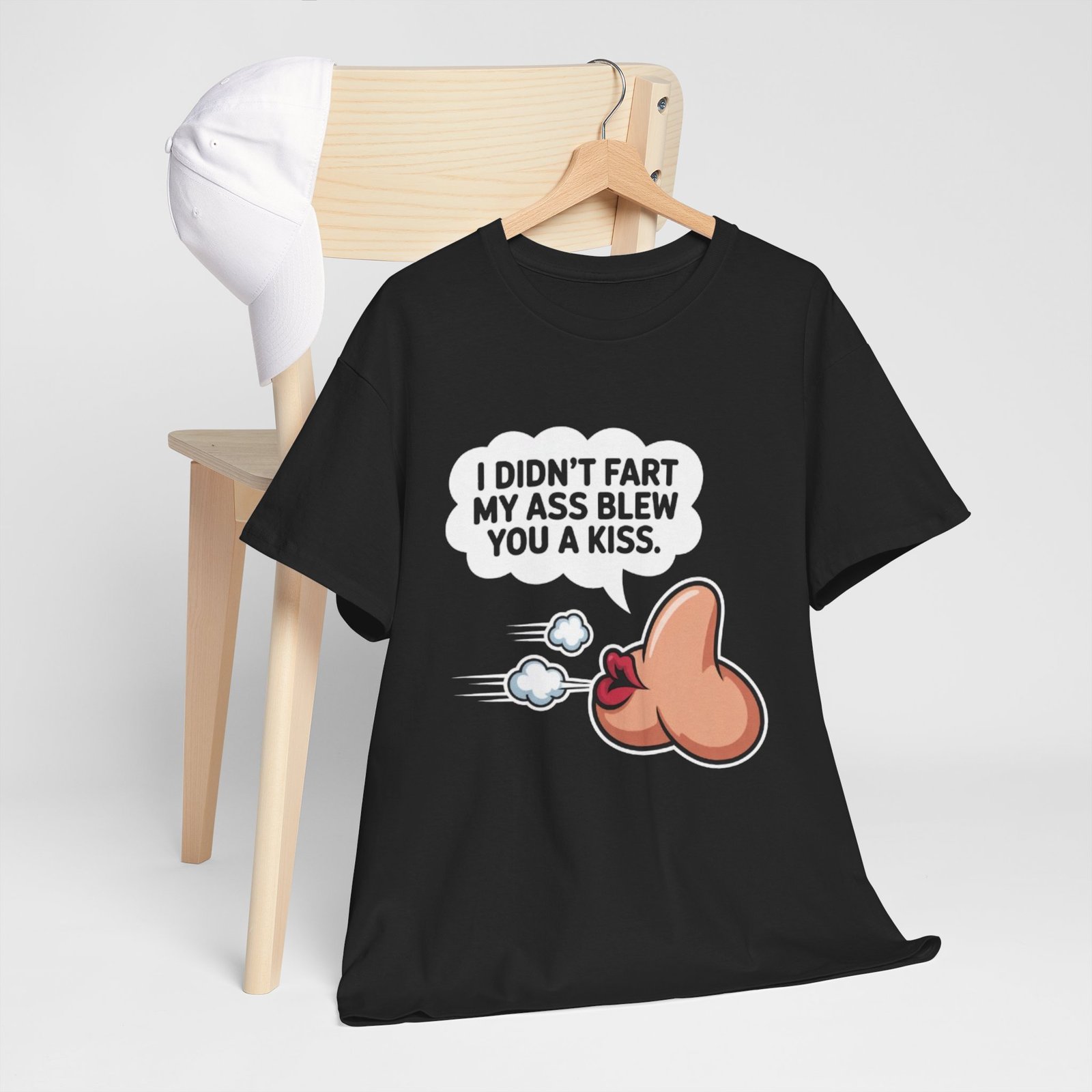 I Didn’t Fart My Ass Blew You a Kiss - Image 2