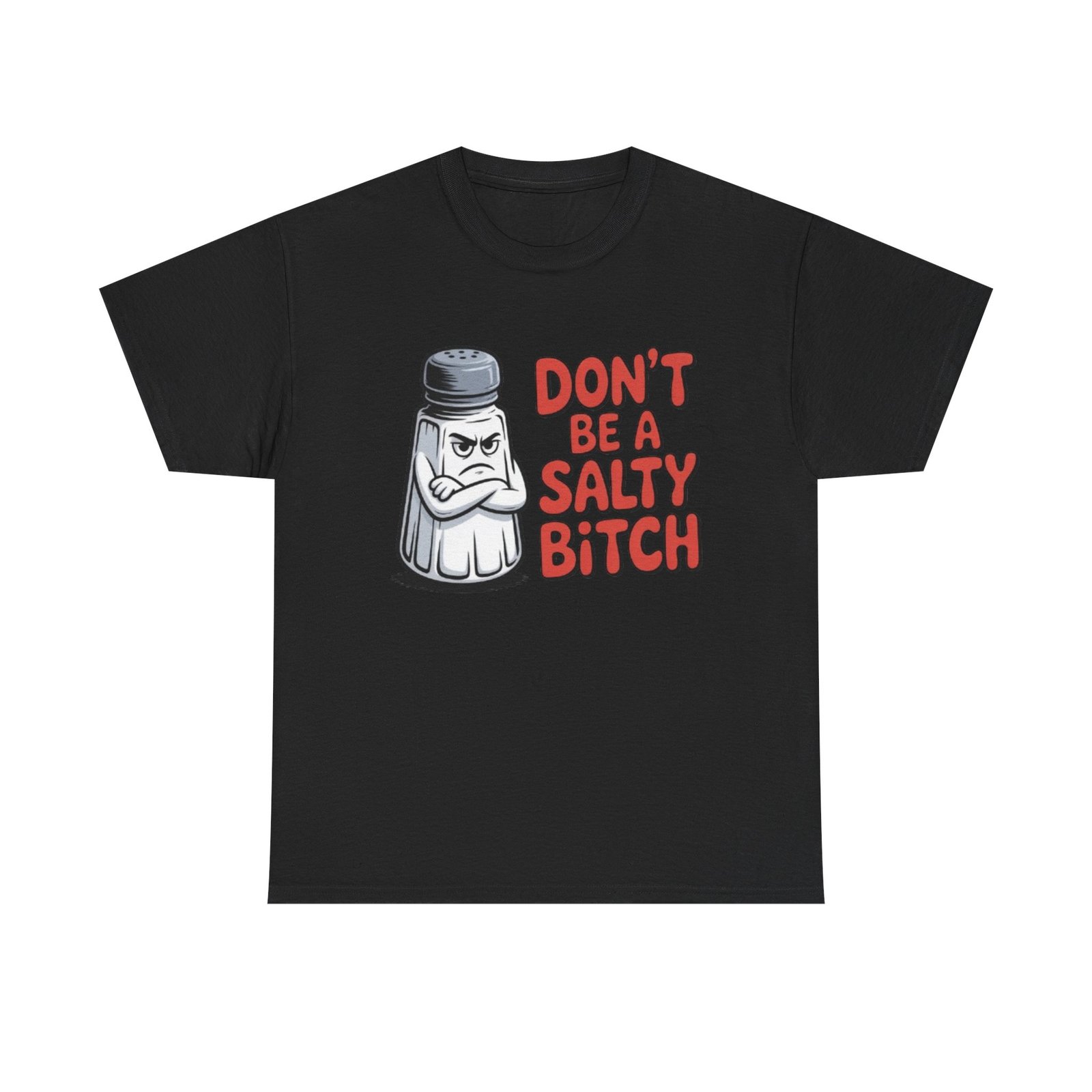 Don’t Be a Salty Bitch - Image 3