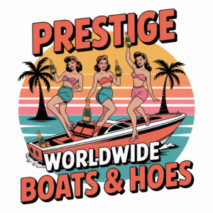 Prestige Worldwide Boats and Hoes